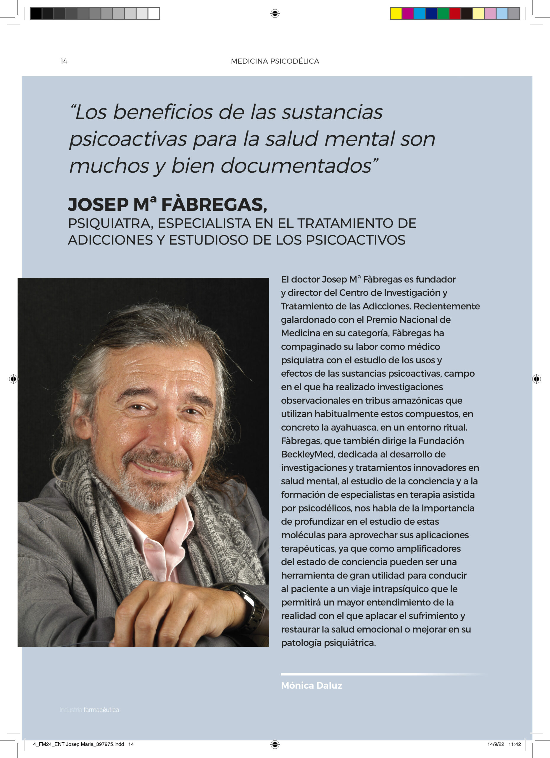 Entrevista a Josep Mª Fàbregas, psiquiatra, especialista en el tratamiento de adicciones y estudioso de los psicoactivos